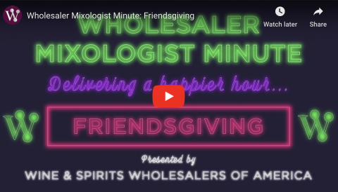 Wholesaler Mixologist Minute: Friendsgiving